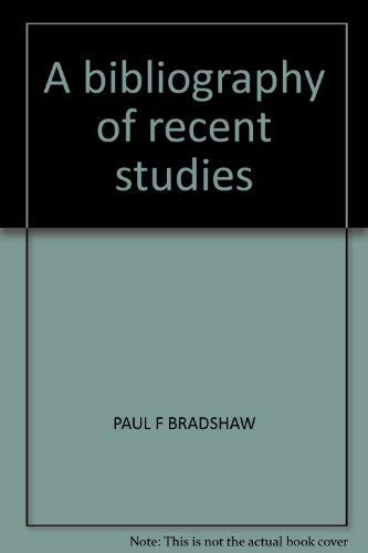 A bibliography of recent studies (9780950238517) by Bradshaw, Paul F