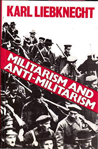 Stock image for Militarism and Anti-Militarism for sale by Anybook.com