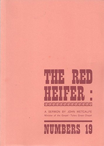 Beispielbild fr The Red Heifer: A Sermon zum Verkauf von WorldofBooks
