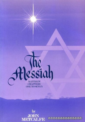 Imagen de archivo de The Messiah (v. 3) (Apostolic Foundation of the Christian Church) a la venta por WorldofBooks