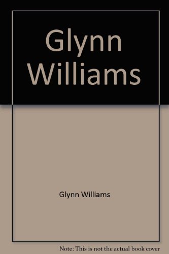 Stock image for Glynn Williams for sale by PsychoBabel & Skoob Books