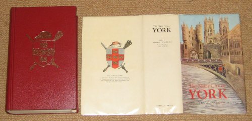 Imagen de archivo de The Noble City of York. Edited by Alberic Stacpoole and others. YORK : 1972. HARDBACK in JACKET. a la venta por Rosley Books est. 2000