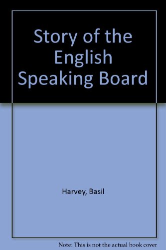 9780950278988: Story of the English Speaking Board