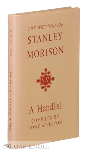 9780950291642: The writings of Stanley Morison: A handlist