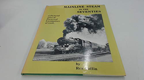 Imagen de archivo de Main-line Steam in the Seventies a la venta por WorldofBooks