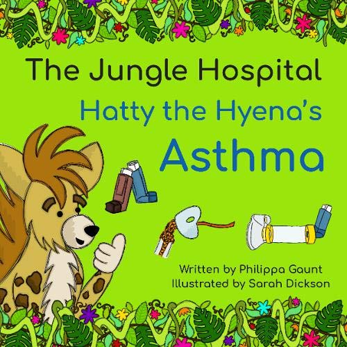 Stock image for Hatty the Hyena's Asthma for sale by Blackwell's