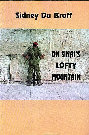 Stock image for On Sinai's Lofty Mountain for sale by Better World Books: West