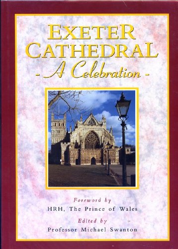 Imagen de archivo de Exeter Cathedral: A celebration a la venta por WorldofBooks