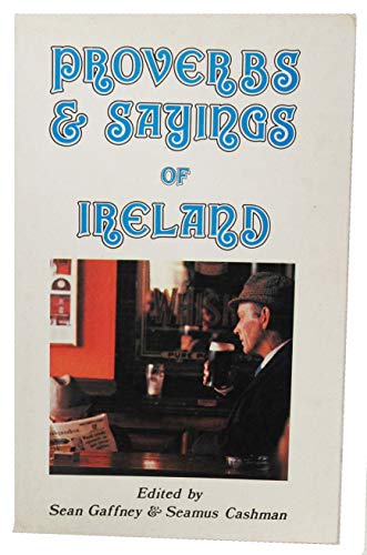 Beispielbild fr Proverbs and Sayings of Ireland zum Verkauf von WorldofBooks