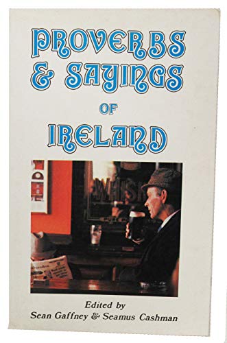 9780950345406: Proverbs & sayings of Ireland