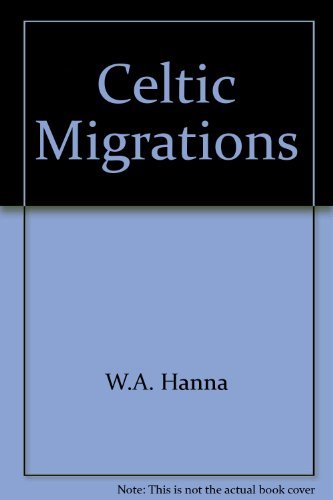 Stock image for Celtic Migrations for sale by Kevin T. Ransom- Bookseller