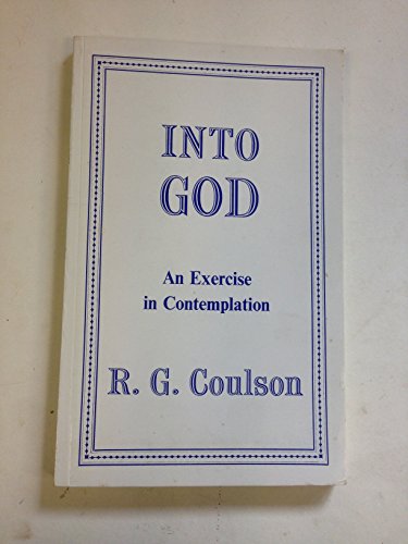 Imagen de archivo de Into God: An Exercise in Contemplation a la venta por WorldofBooks