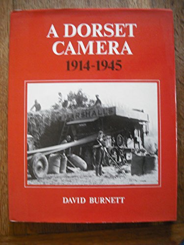 Imagen de archivo de A Dorset Camera 1914 - 1945 a la venta por WorldofBooks