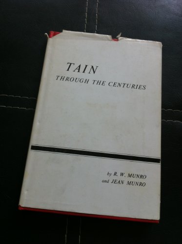 Stock image for Tain through the Centuries for sale by Ann Becker