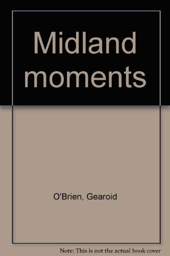 9780950372648: Midland moments