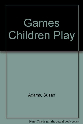 Stock image for Games Children Play Around the World for sale by J J Basset Books, bassettbooks, bookfarm.co.uk