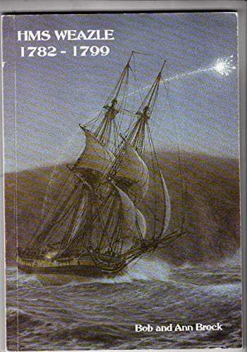 Imagen de archivo de HMS Weazle 1782-1799 a la venta por Invicta Books  P.B.F.A.