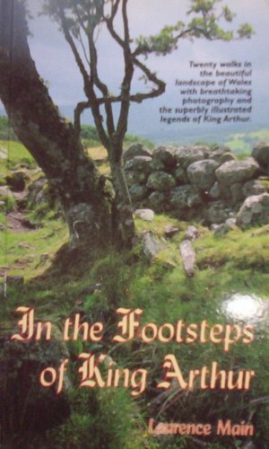 Stock image for In the Footsteps of King Arthur (Western Mail & Echo Guide Book) for sale by Goldstone Books