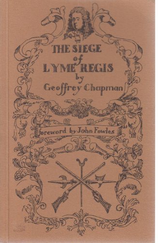 Beispielbild fr The Siege of Lyme Regis zum Verkauf von Clayton Fine Books