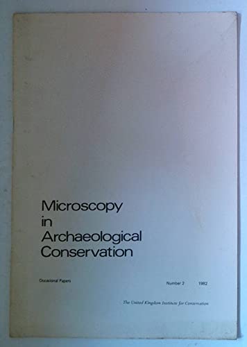 9780950415529: Microscopy in Archaeological Conservation: No.2