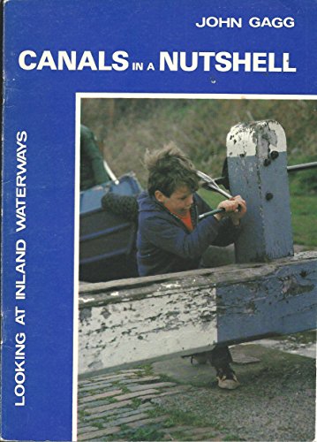 Stock image for Canals in a nutshell (Looking at inland waterways) for sale by Robin's books