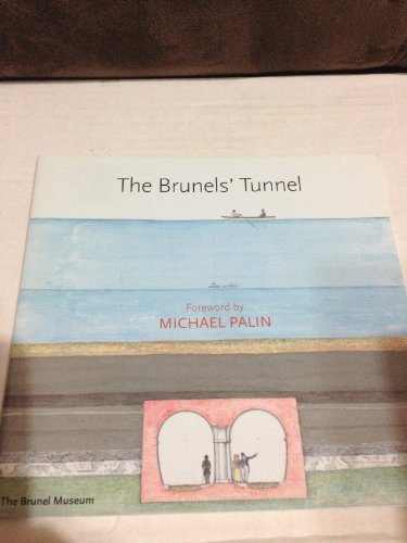 Stock image for The Brunels' Tunnel for sale by Wonder Book