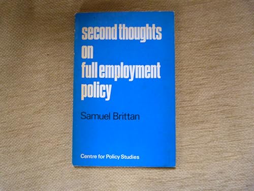 9780950439273: Second Thoughts on Full Employment Policy.