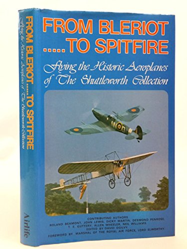 Stock image for From Bleriot to Spitfire for sale by WorldofBooks