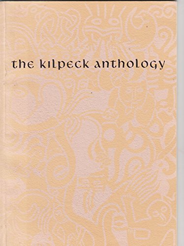 The Kilpeck Anthology (Signed Association Copy) - STORHAUG, Glenn (editor) - Martin Booth, Seamus Heaney, D.M. Thomas, Gael Turnbull, Jonathan Williams, et al.