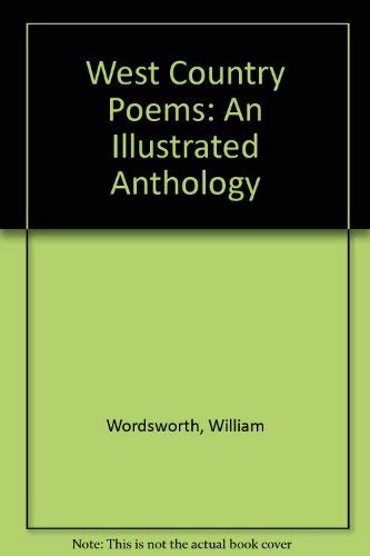 Stock image for West Country Poems: An Illustrated Anthology for sale by WorldofBooks