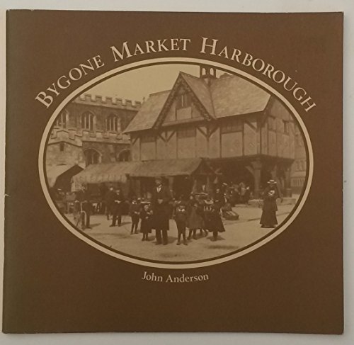Bygone Market Harborough