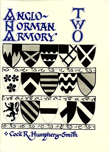 Imagen de archivo de Anglo-Norman Armory II (A family history publication) a la venta por WorldofBooks