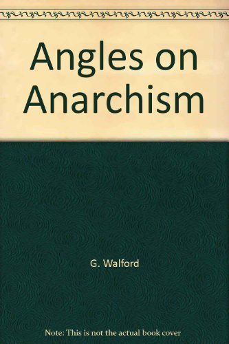 Angles on Anarchism