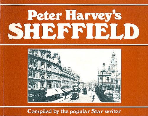 Imagen de archivo de Peter Harveys Sheffield a la venta por Reuseabook