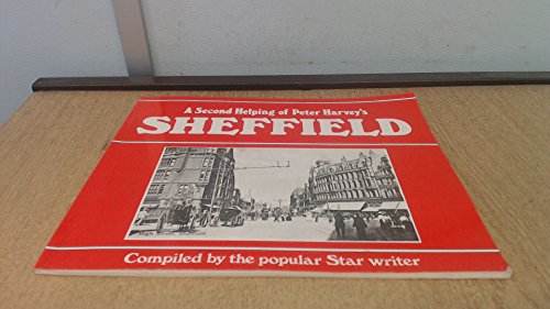 9780950545868: A Second Helping of Peter Harvey's Sheffield [Idioma Ingls]