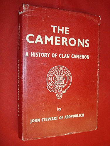 The Camerons: A History of Clan Cameron (9780950555102) by Stewart, John