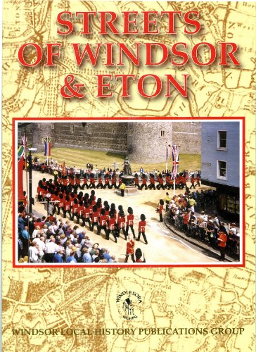 Stock image for Streets of Windsor and Eton for sale by WorldofBooks
