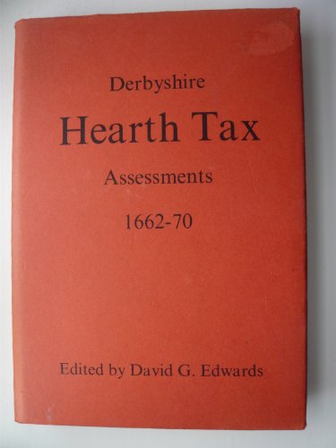 9780950594095: Derbyshire Hearth Tax Assessments 1662-70 (Derbyshire Record Society)