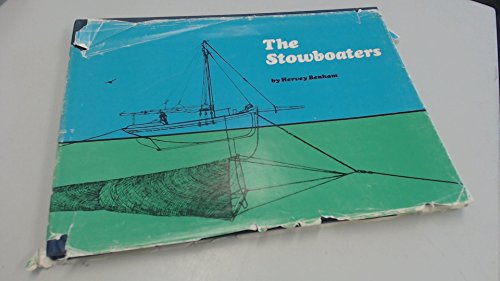 The stowboaters (9780950594408) by Benham, Hervey