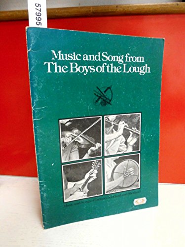 Imagen de archivo de Music and Song from The Boys of the Lough - Music and Songs of Ireland, Scotland and Shetland a la venta por Bingo Books 2