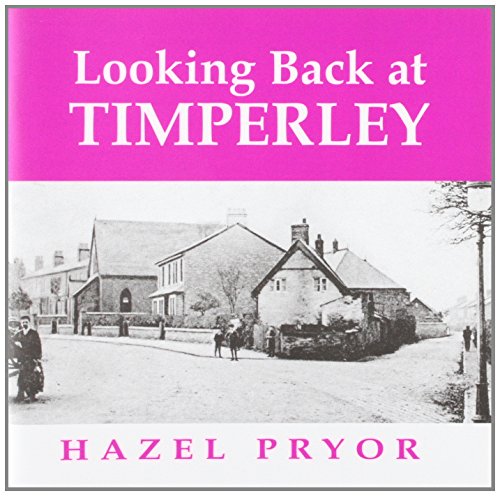 Stock image for Looking Back at Timperley for sale by WorldofBooks