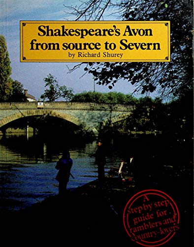 Beispielbild fr Shakespeare's Avon from source to Severn zum Verkauf von Better World Books