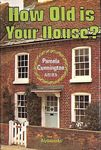 9780950617183: How Old is Your House?