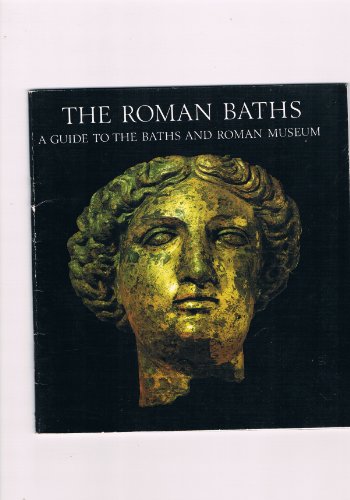 9780950618005: Roman Baths: A Guide to the Baths and Roman Museum