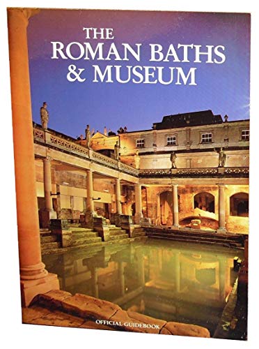 Beispielbild fr The Roman Baths and Museum : Official Guidebook zum Verkauf von Better World Books