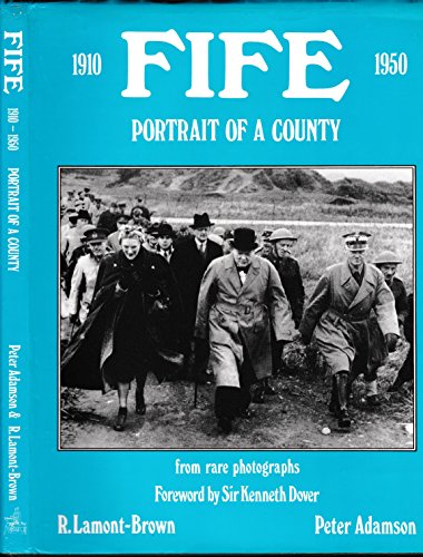 Stock image for Fife, Portrait of a County, from Rare Photographs, 1910-50 for sale by Trumpington Fine Books Limited