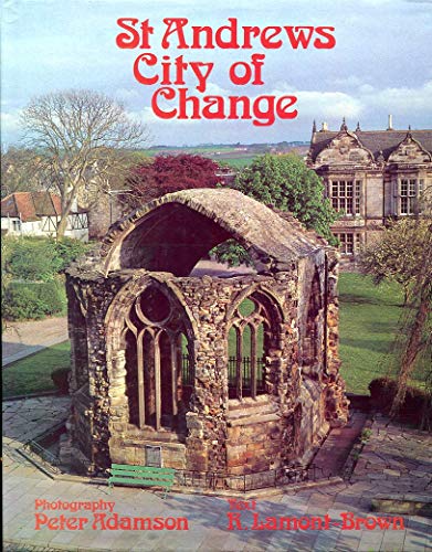 Beispielbild fr St. Andrews: City of Change zum Verkauf von Better World Books