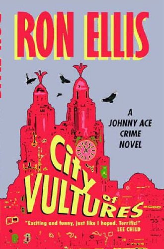 Stock image for City of Vultures (Johnny Ace) for sale by Greener Books