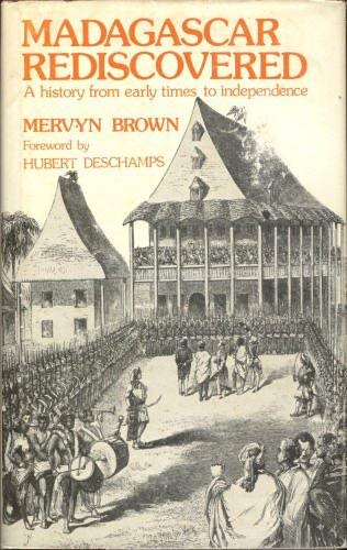 Madagascar Rediscovered : a History from Early Times to Independence