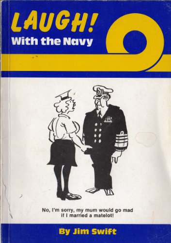 Beispielbild fr Laugh with the Navy zum Verkauf von RIVERLEE BOOKS